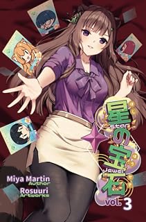 Star Jewel Vol. 3 (Light Novel): Hoshi no houseki (Hoshi no houseki - Star Jewel)