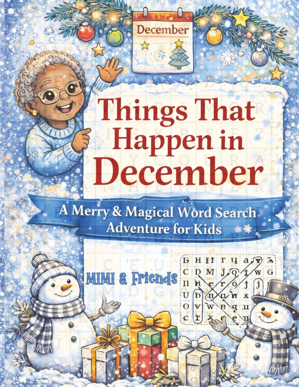 Things That Happen in December: A Merry & Magical Word Search Adventure for Kids (The Things That Happen in ___ Word Search Series)