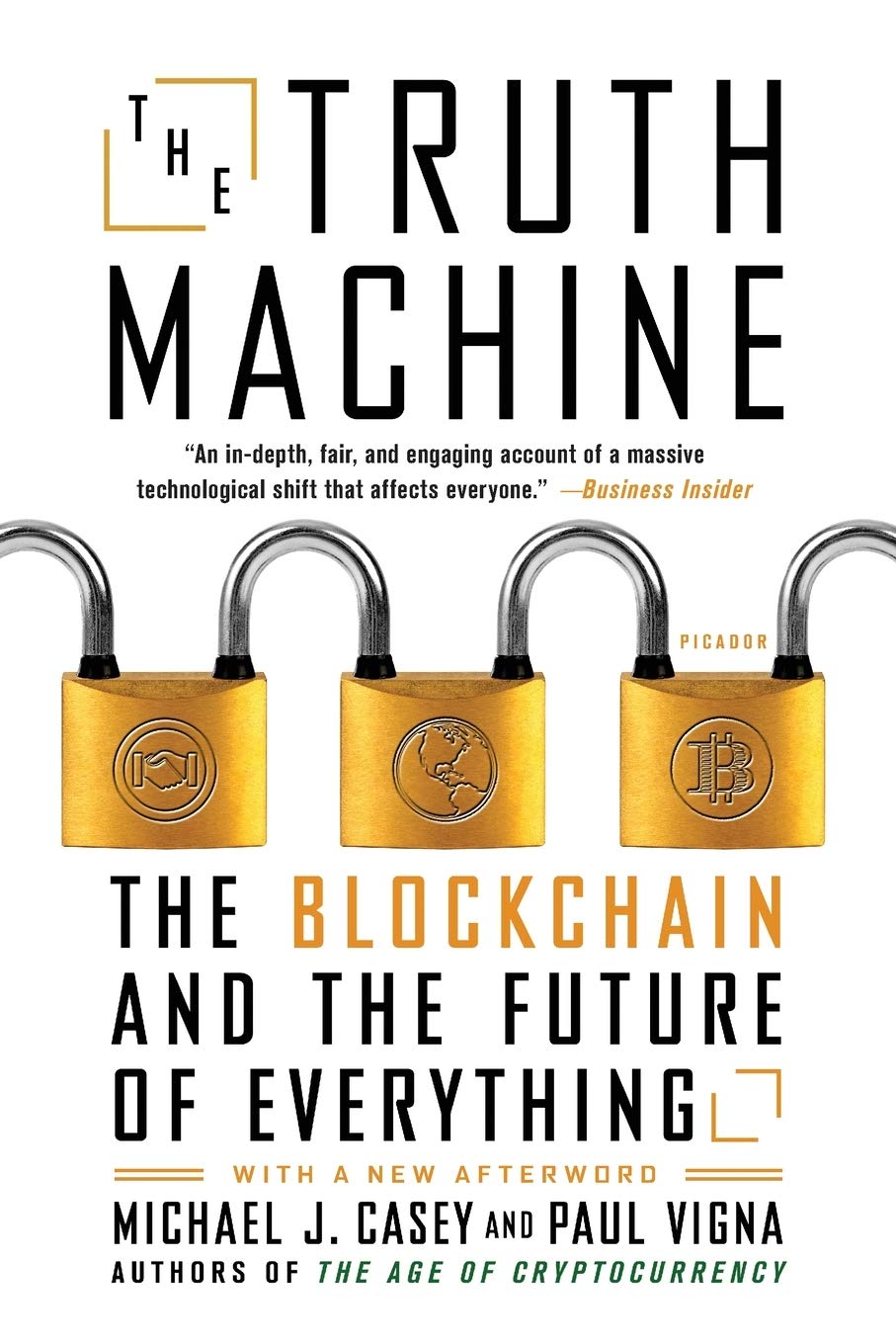 Picador The Truth Machine: The Blockchain and the Future of Everything