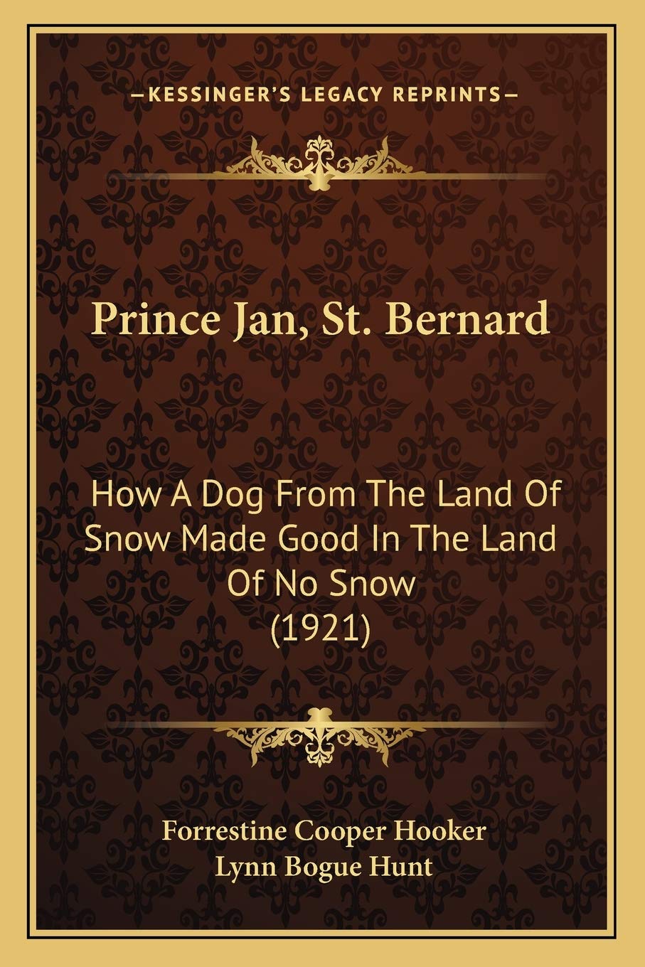 Prince Jan, St. Bernard: How A Dog From The Land Of Snow Made Good In The L