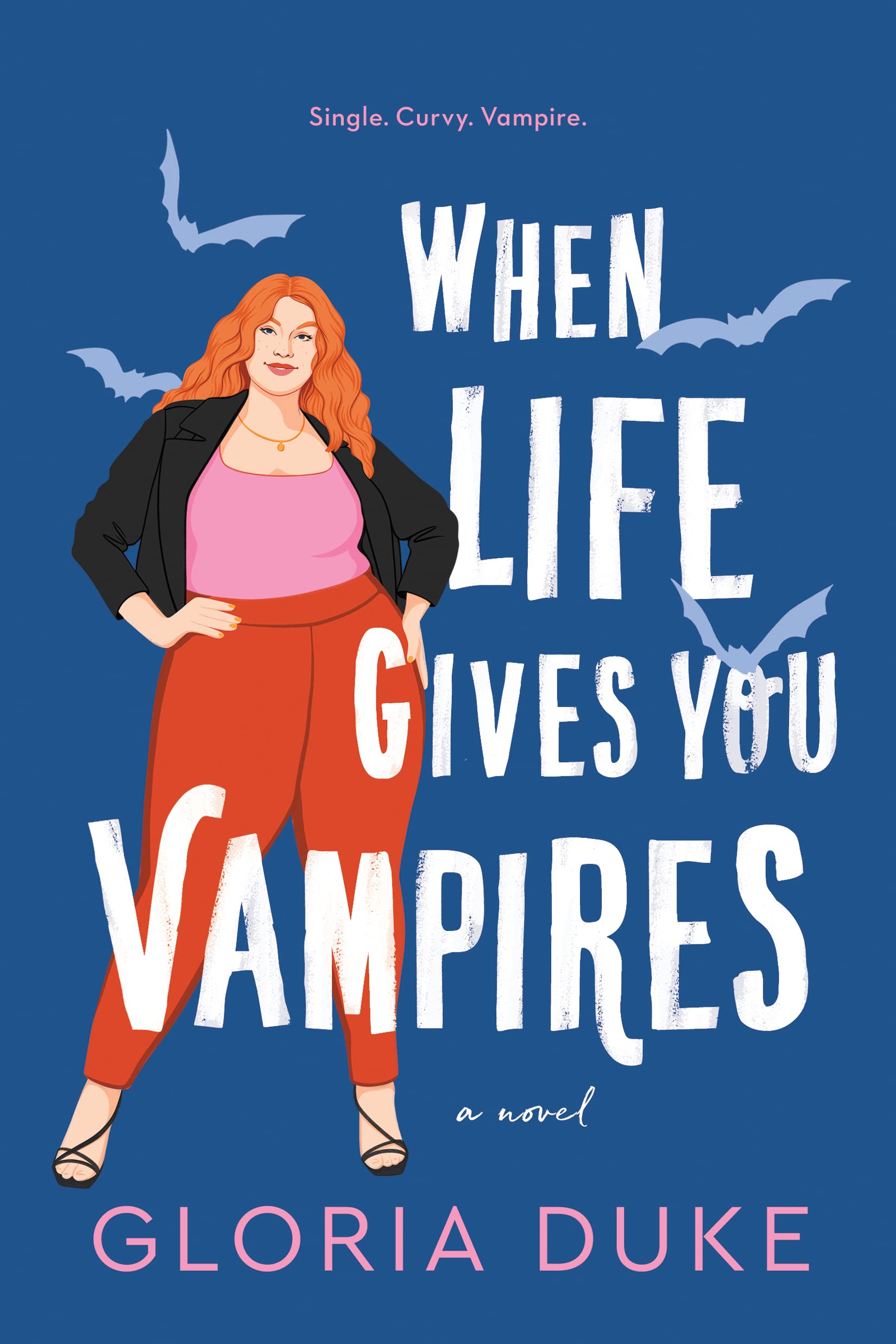 When Life Gives You Vampires (Slaying It) - Duke, Gloria