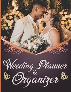 Wedding Planner and Organizer: Personalized Planner Book For Bride- The Perfect Weeding Coordinators Book- Preparation Bride And Groom With A Small Budget