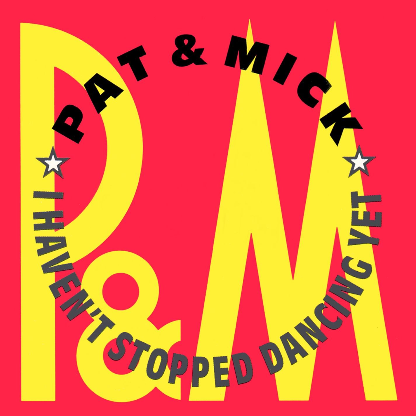 Pat & Mick