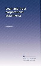 Loan and trust corporations' statements