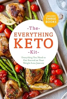 The Everything Keto Kit: Everything You Need to Get Started on Your Weight Loss Journey - A Cookbook