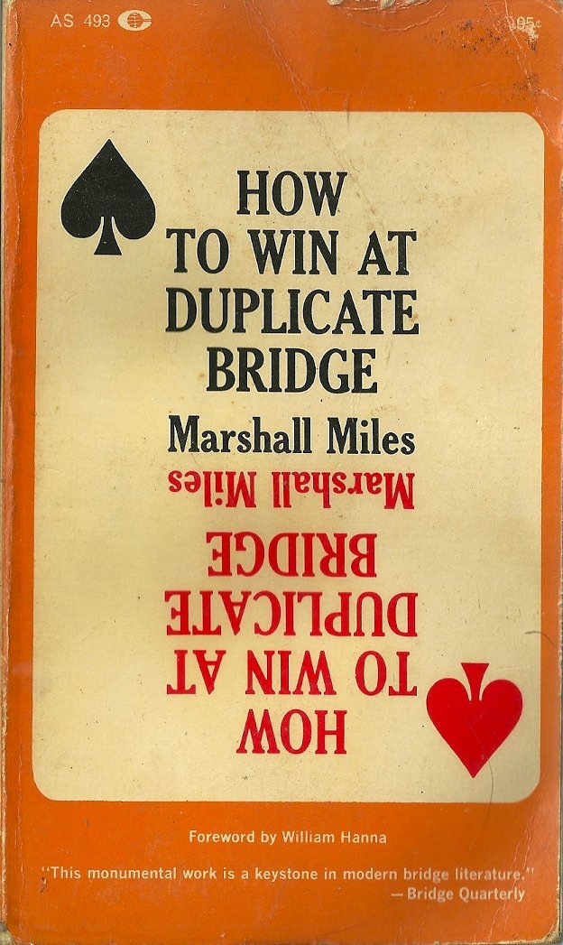 How to win at duplicate bridge by Miles, Marshall