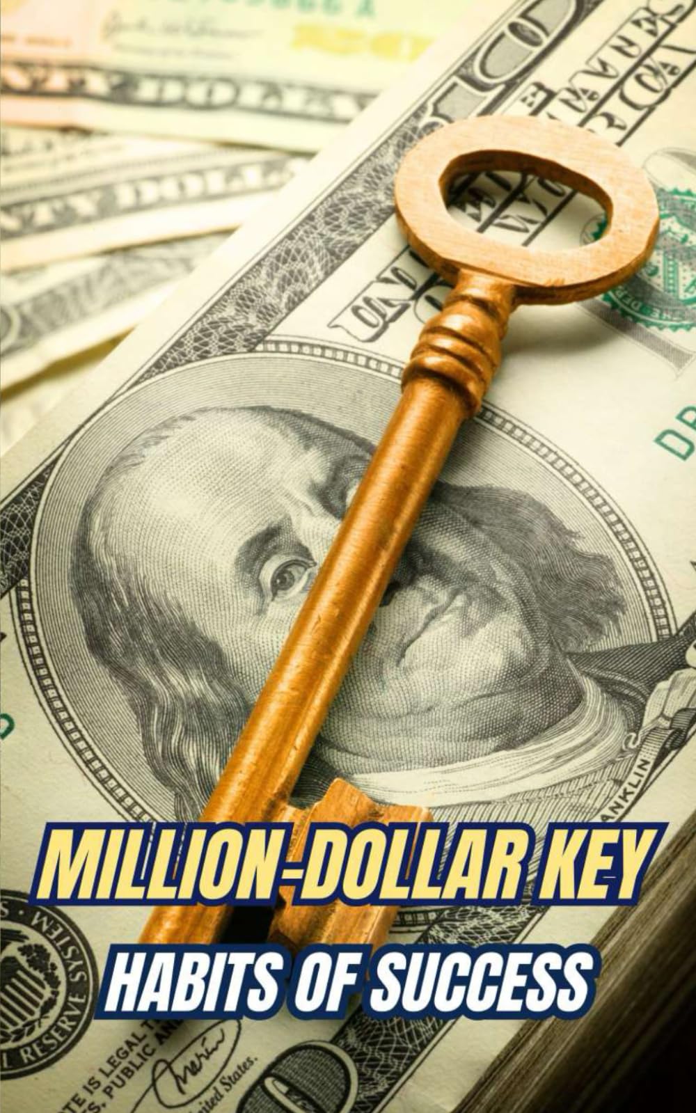 Million-Dollar Key : Habits of Success