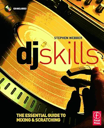 DJ Skills: The essential guide to Mixing and Scratching-Wow! eBook