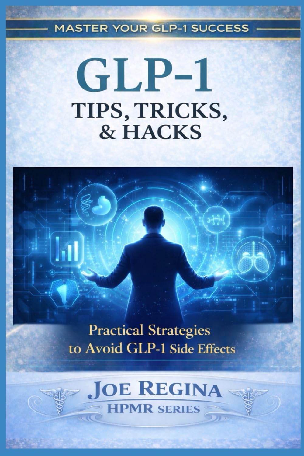 GLP-1 Tips, Tricks, & Hacks
