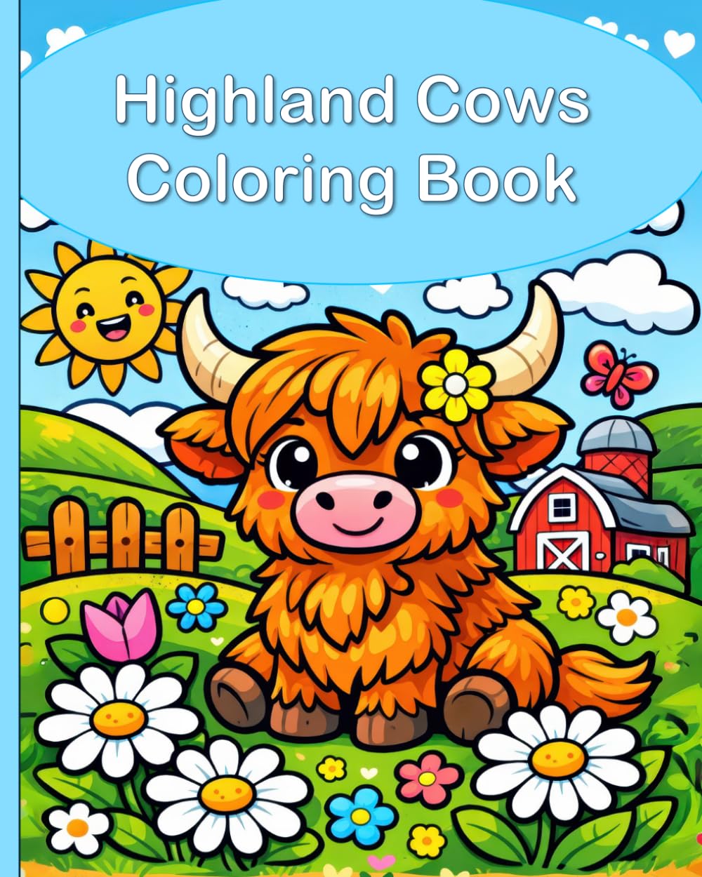 Highland Cows Coloring Book: A variety of 46 illustrations