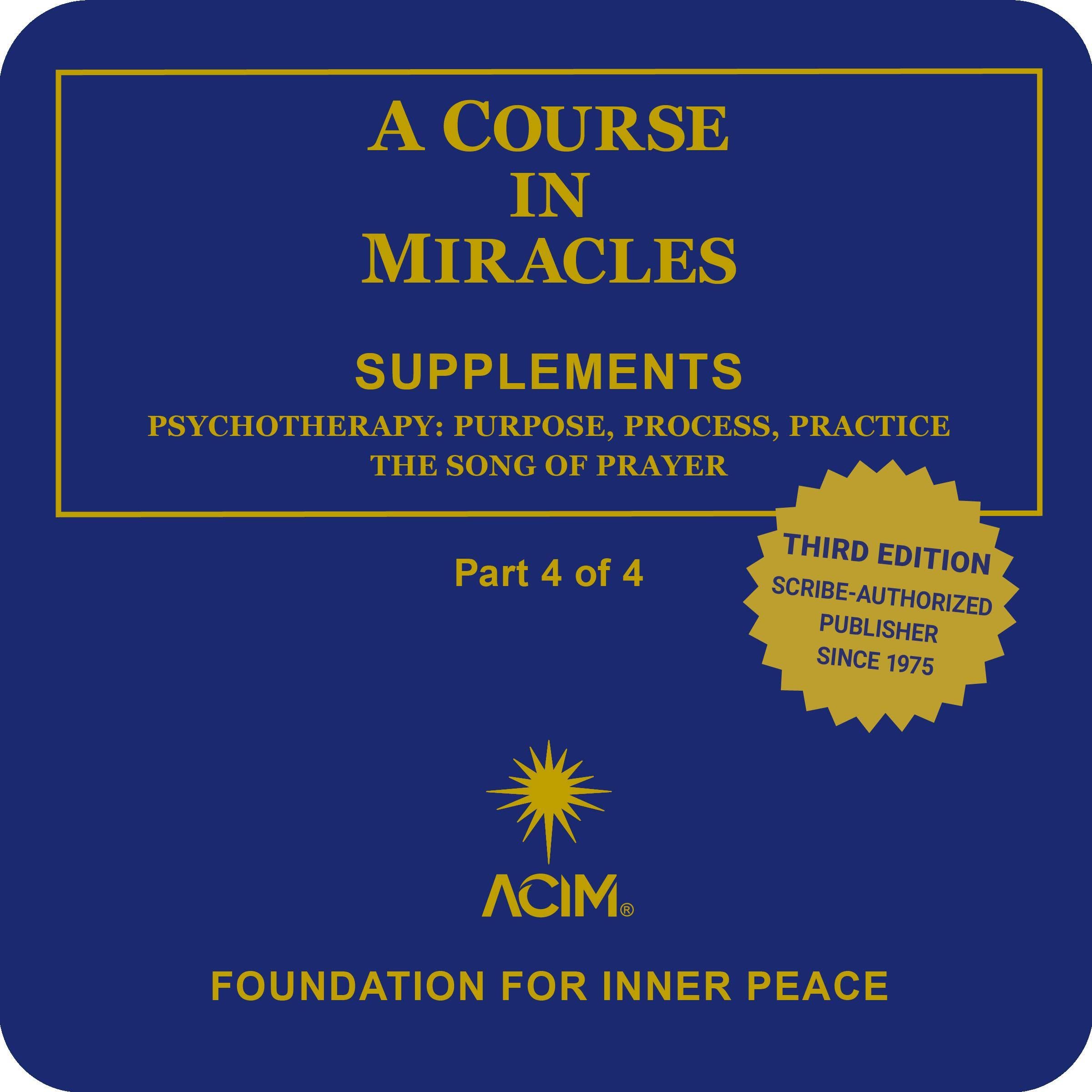 A Course in Miracles: Supplements, Vol. 4
