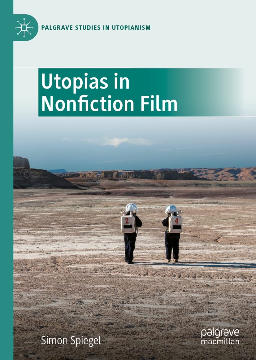 Utopias in Nonfiction Film ouvrage de référence Palgrave pour chercheurs