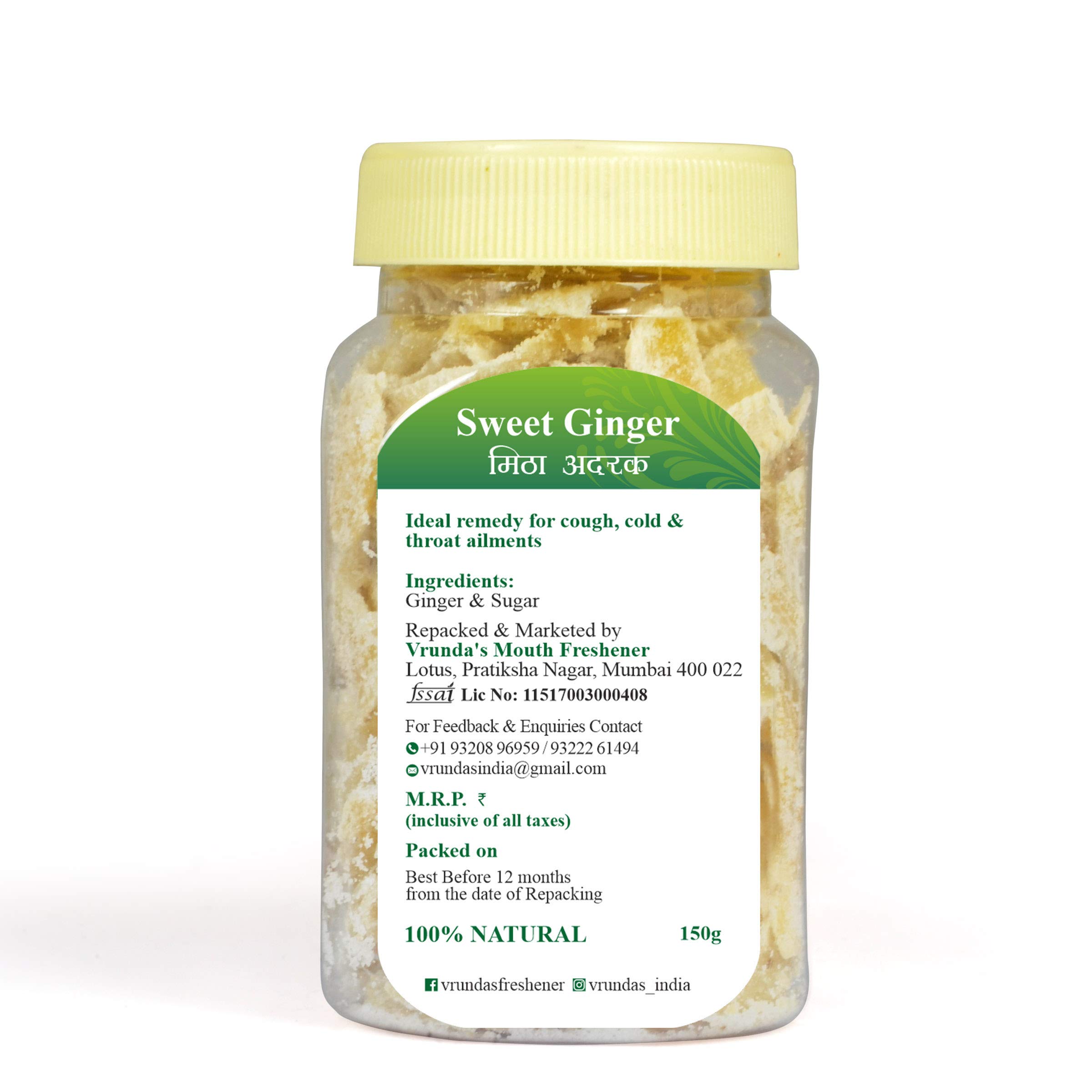 Vrunda's Sweet Ginger / Adrak / Inji / Shunti / Allamu / Inchi for Cold Cough 150 GM