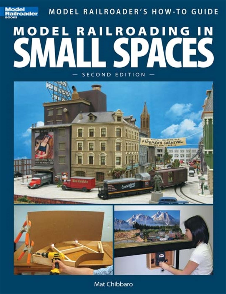 KALMBACH 12442 Model Railroading In Small Spaces 2nd Edition KALZ2442