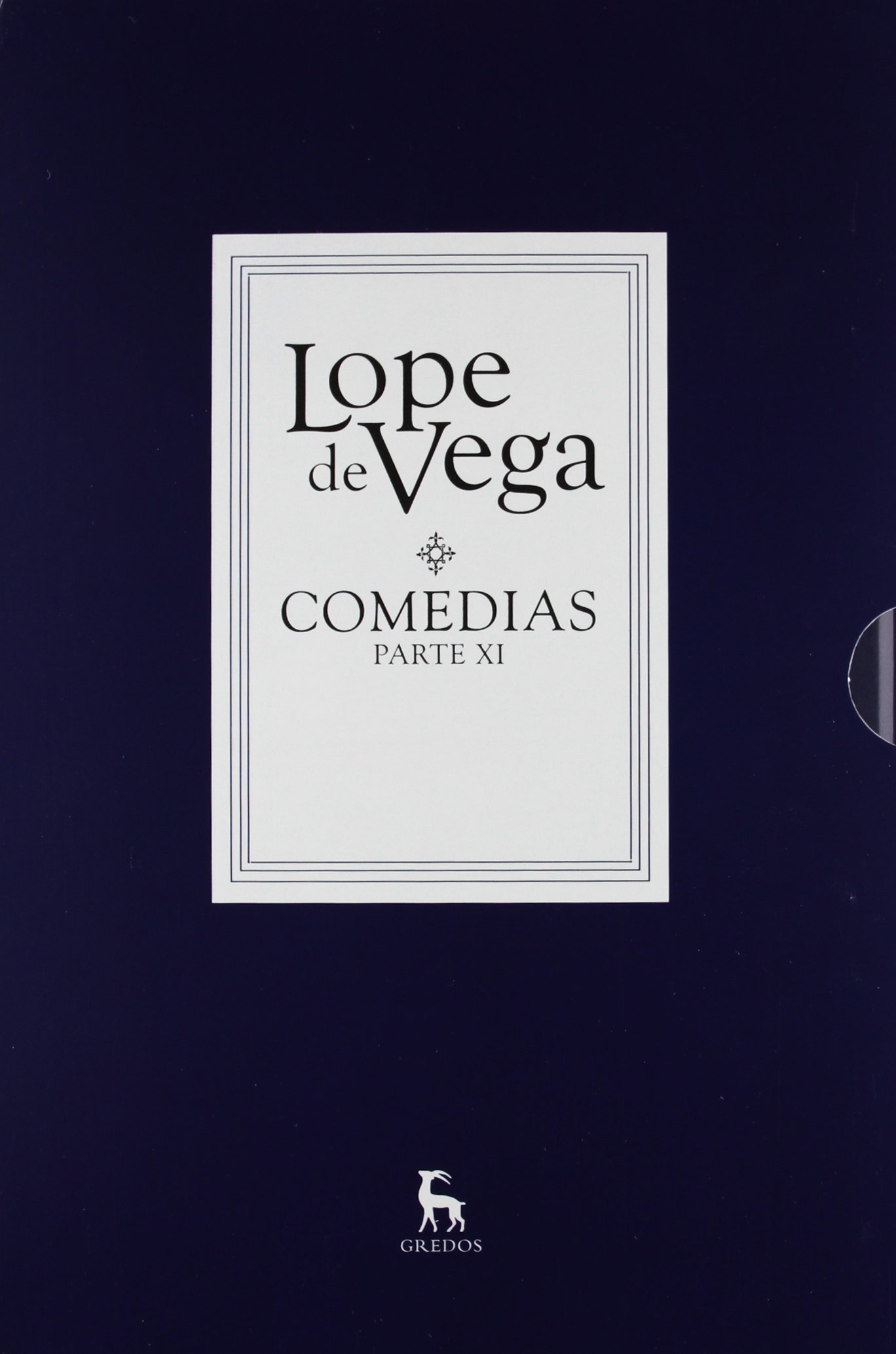 Comedias. Parte XI (2 vols.) (Bibl. Lope De Vega)