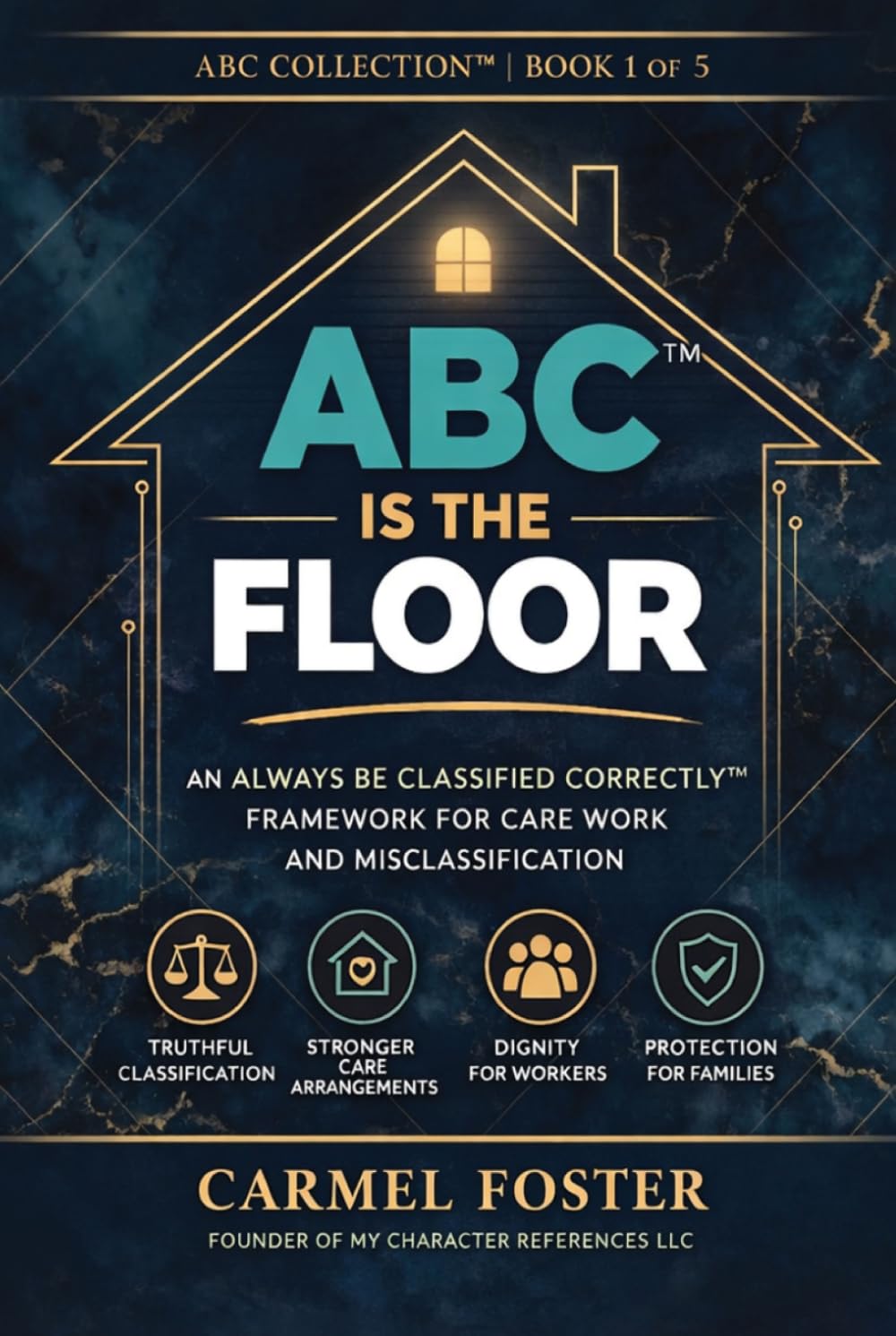 ABC Is The Floor: An Always Be Classified Correctly™ Framework for Care Work and Misclassification