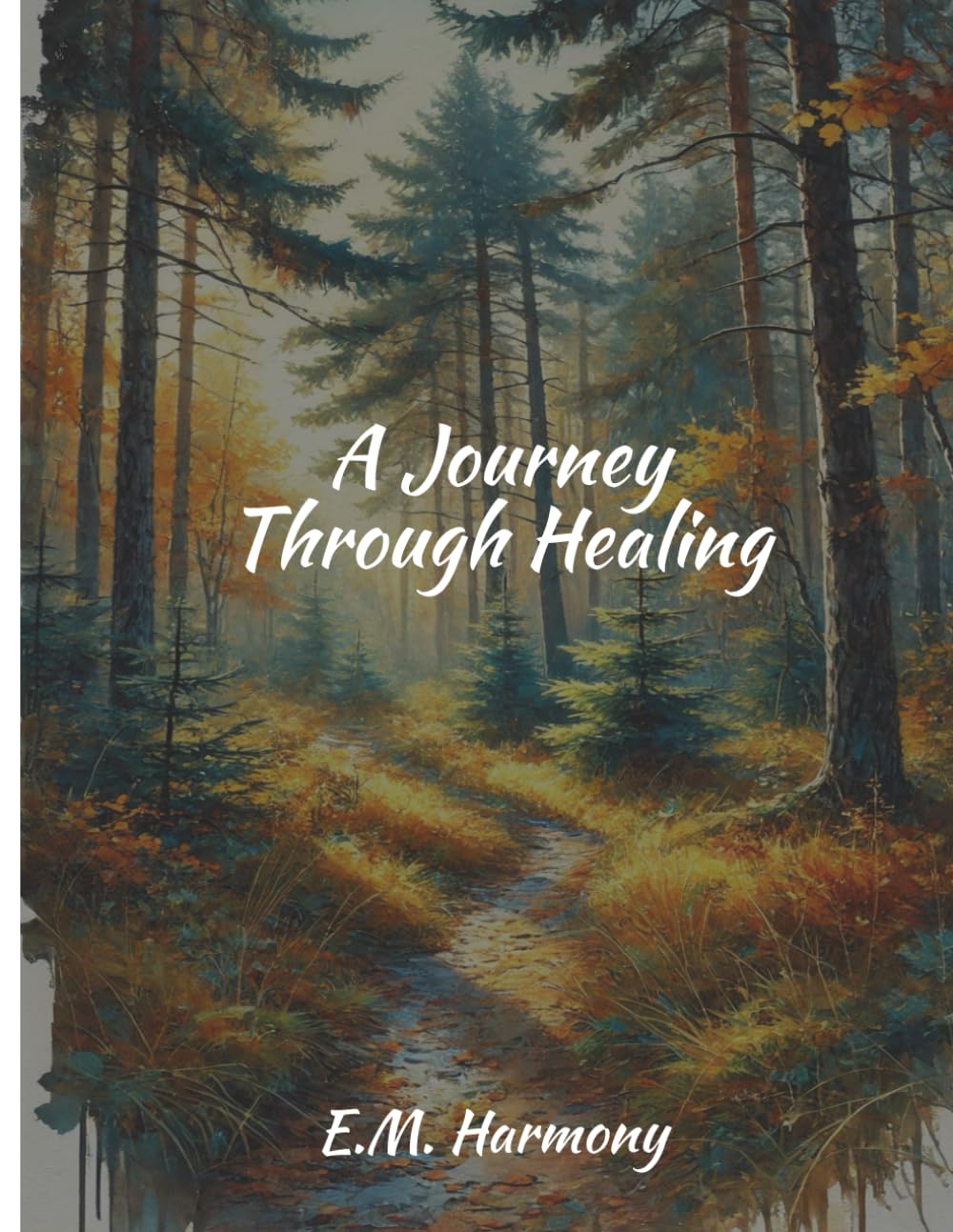 A Journey Through Healing