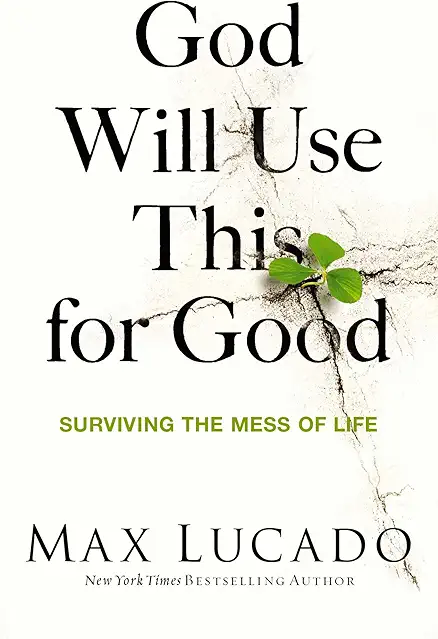 God Will Use This for Good: Surviving the...
