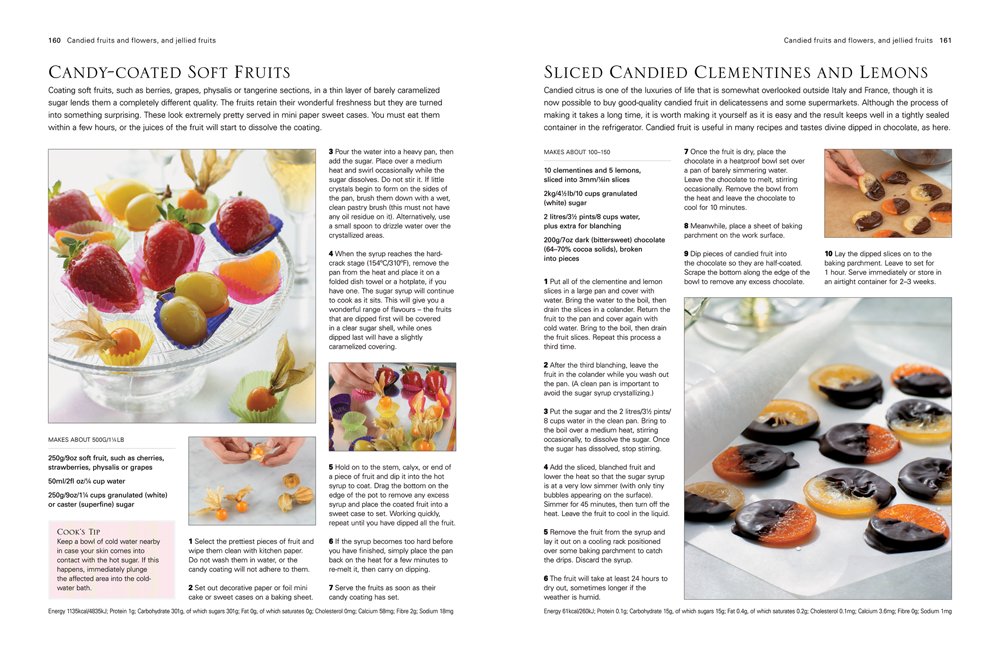 The Complete Step-By-Step Guide to Making Sweets, Candy & Chocolates: 150 Irresistible Confectionery Recipes Shown in Over 750 Exquisite Photographs