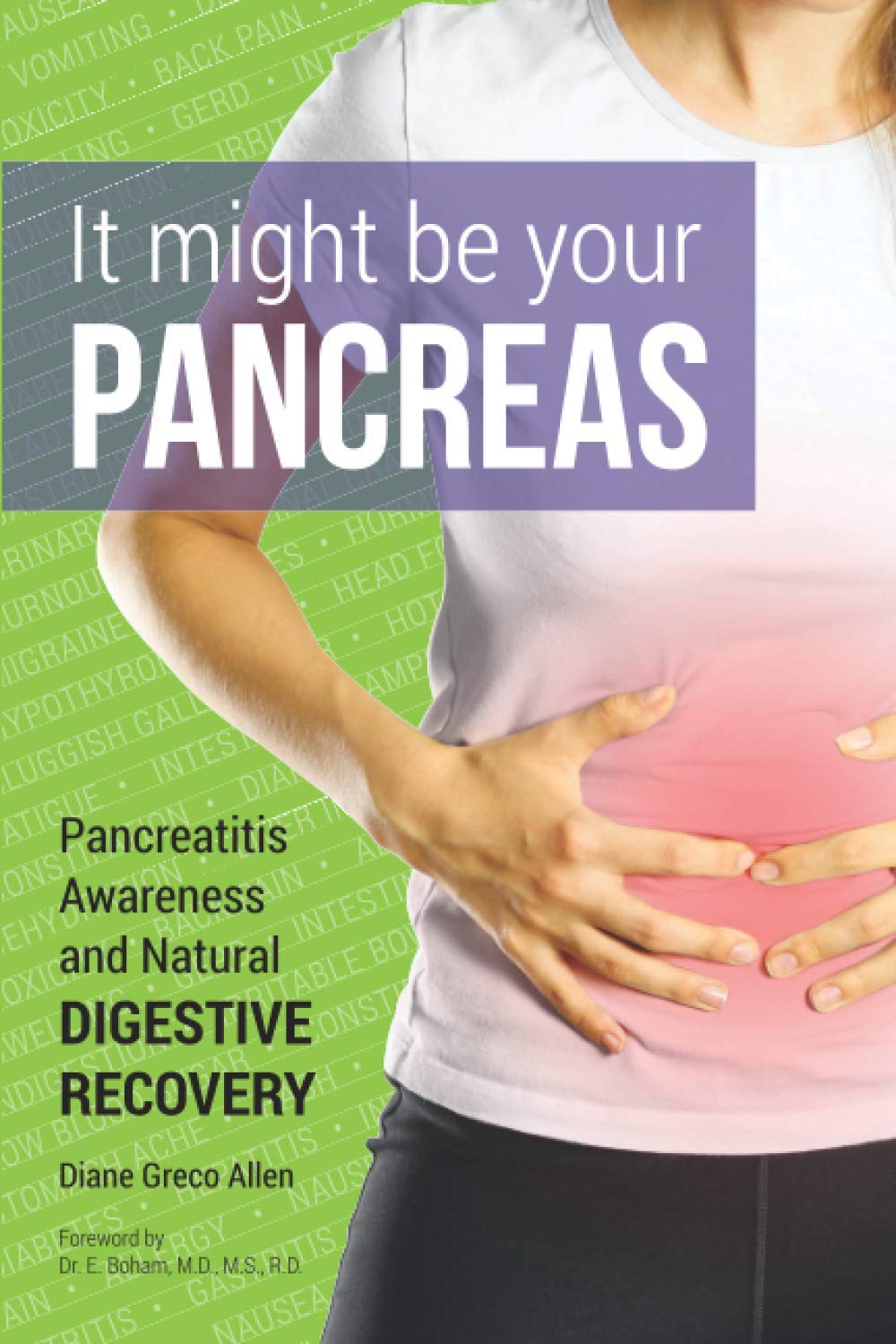 It Might Be Your Pancreas: Pancreatitis Awareness and Natural Digestive Recovery