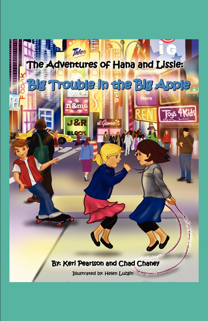 The Adventures of Hana and Lissie: Big Trouble in the Big Apple