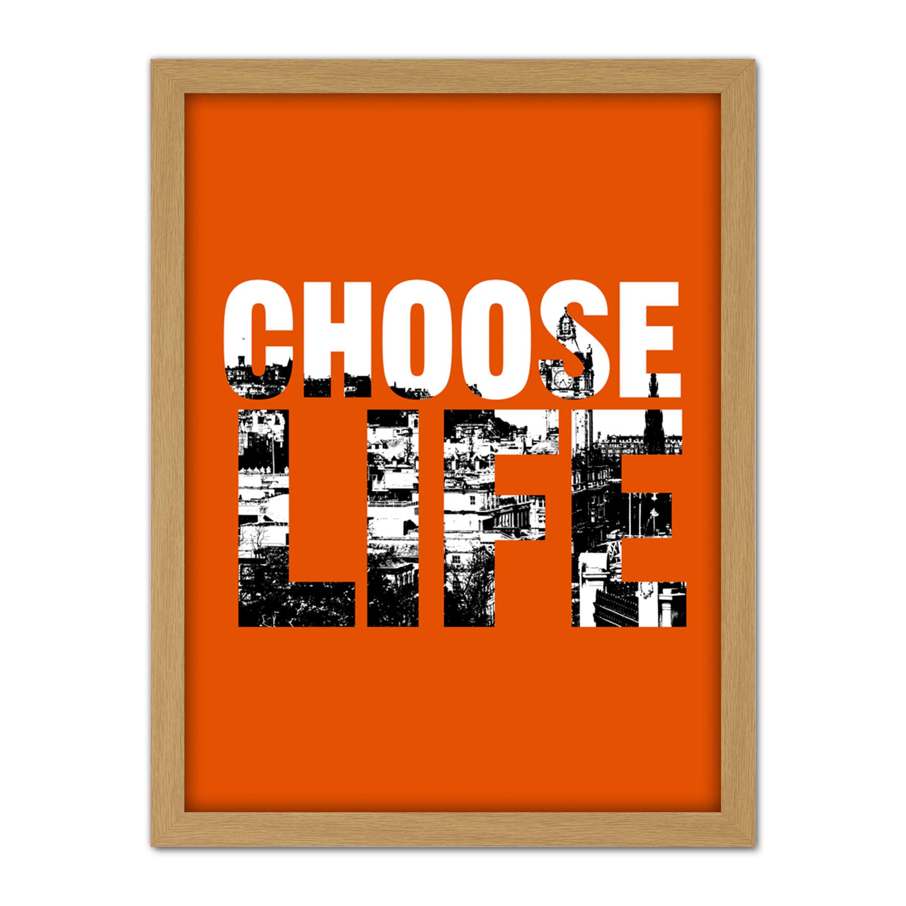 Artery8 Framed Wall Art Print - Choose Life Trainspotting Edinburgh Scotland - Light Oak - W18 inch x H24 inch