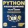 Python Programming for Young Coders: A Hands-On, Project-Based Introduction to Coding for Beginners, Kids, and Teens
