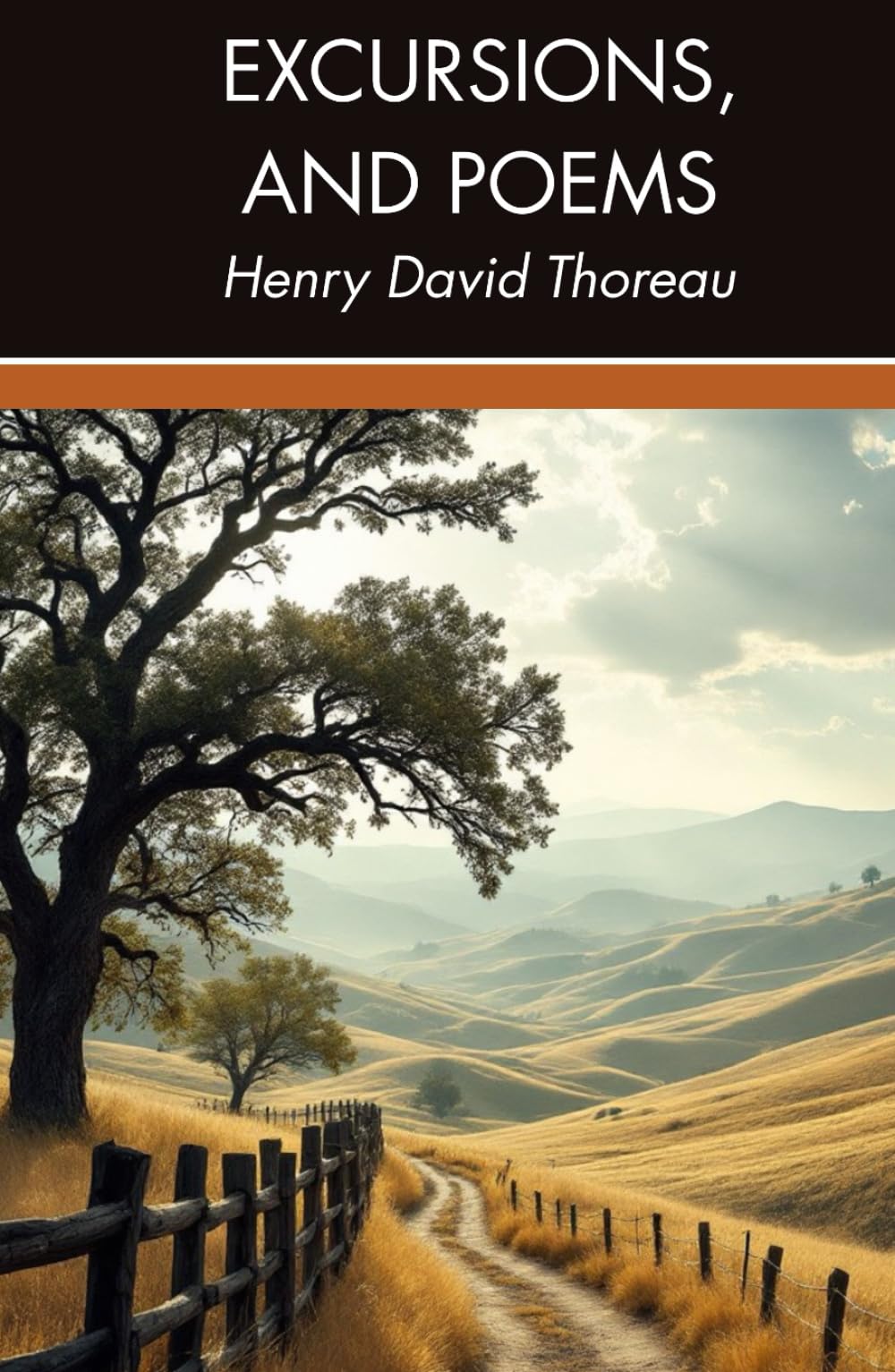 Excursions, and Poems: An Original and Unabridged Edition