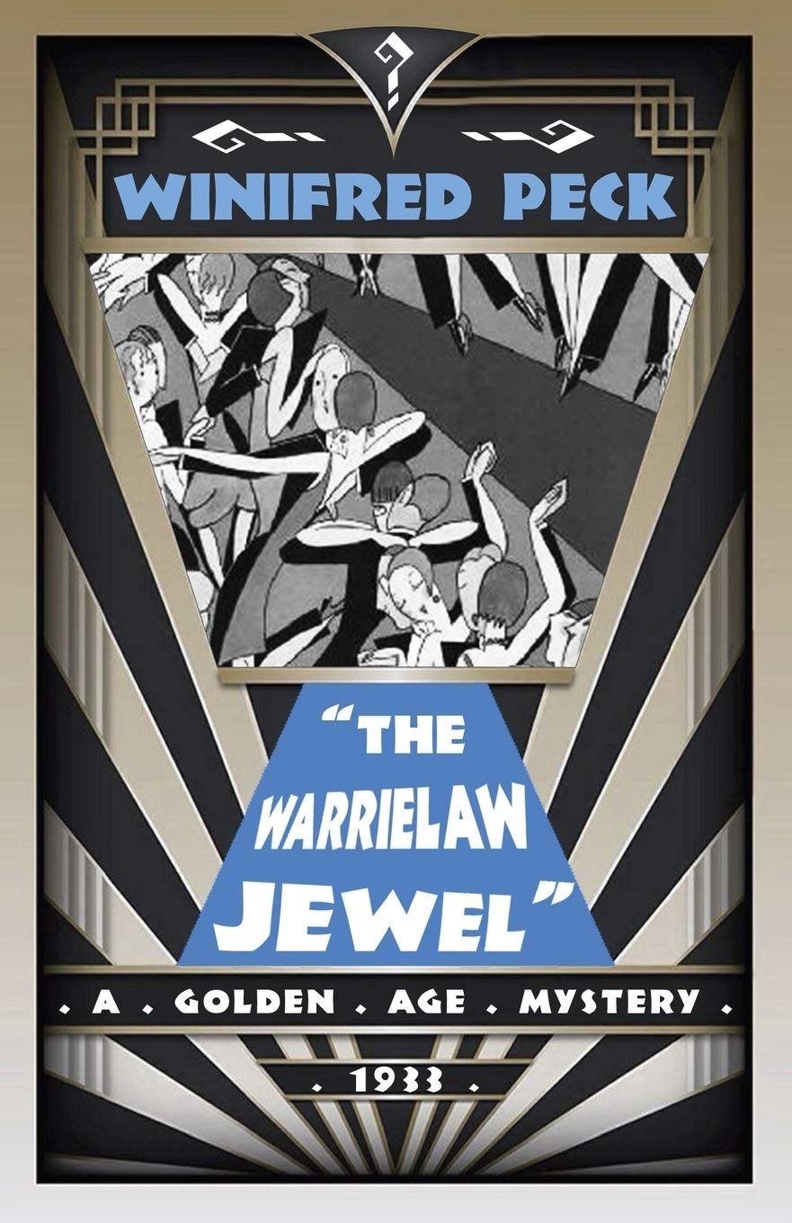 The Warrielaw Jewel: A Golden Age Mystery