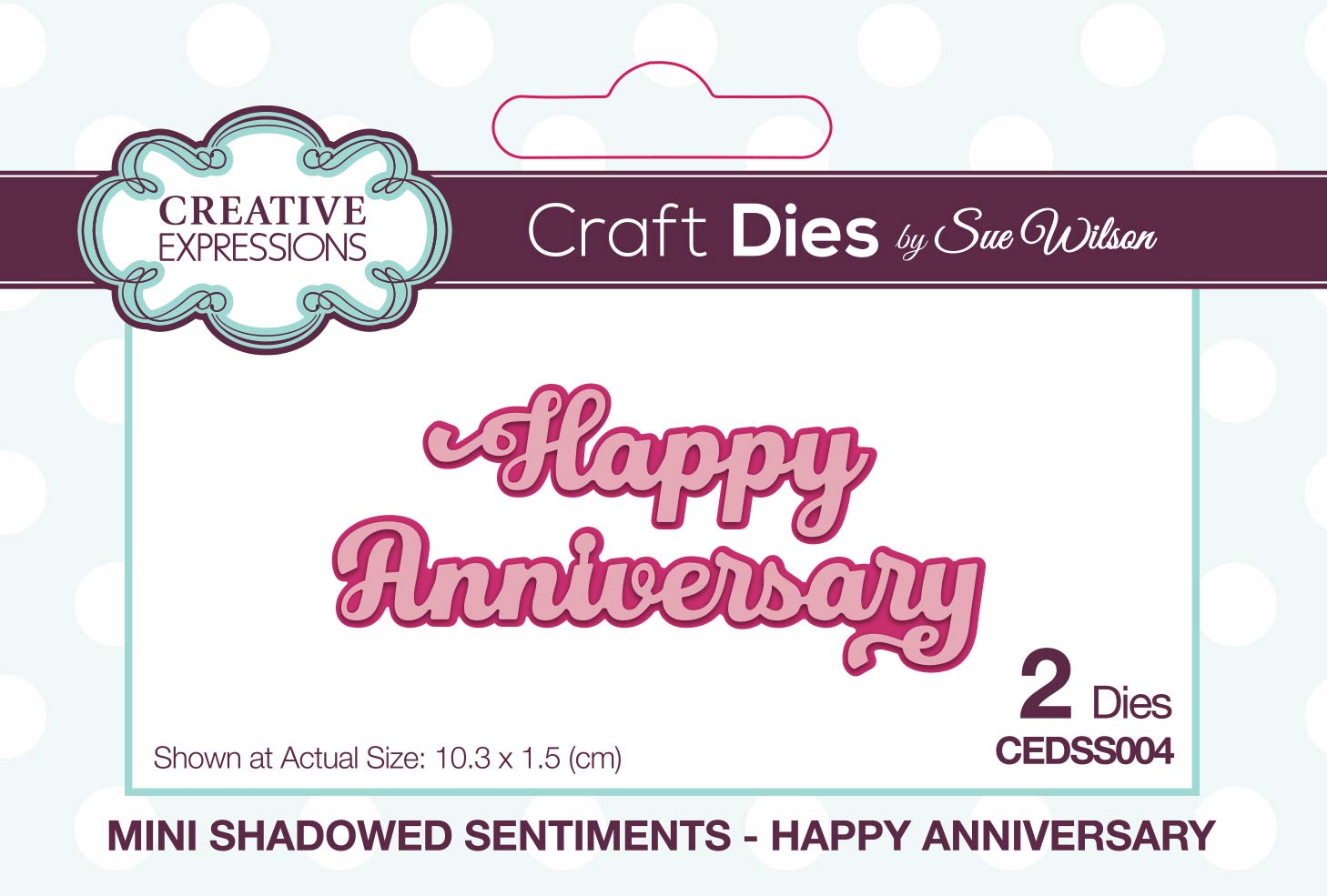 Creative Expressions Craft Dies by Sue Wilson-Mini Shadow Sentiment-Happy Anniversary