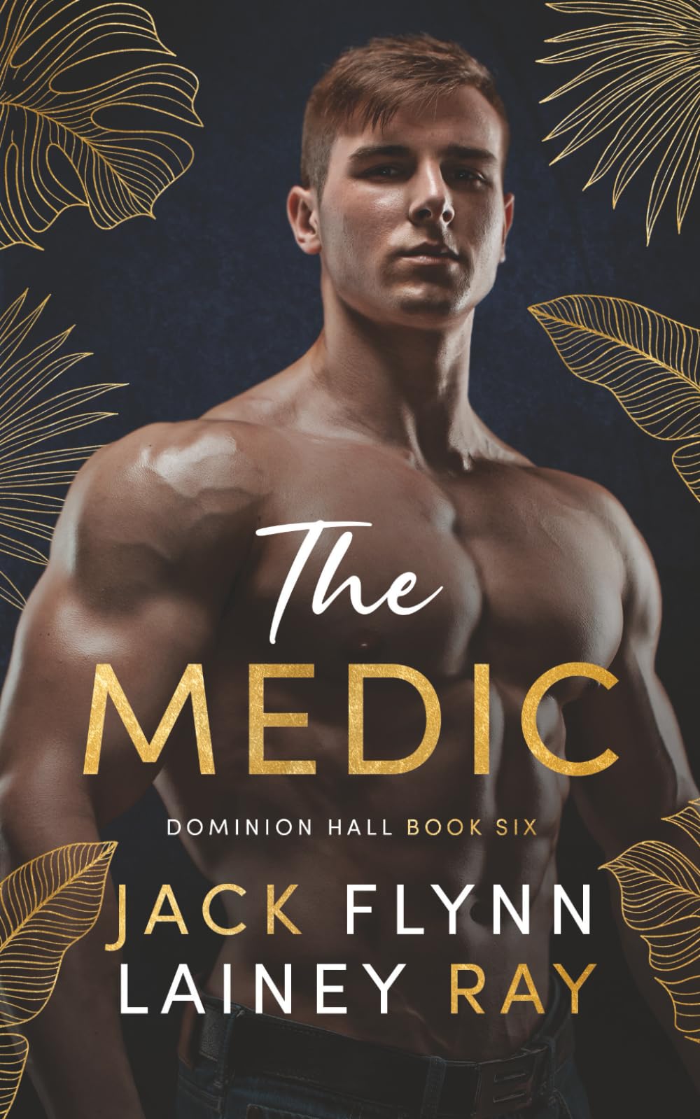 The Medic: A Dark Billionaire Military Romance (Dominion Hall)