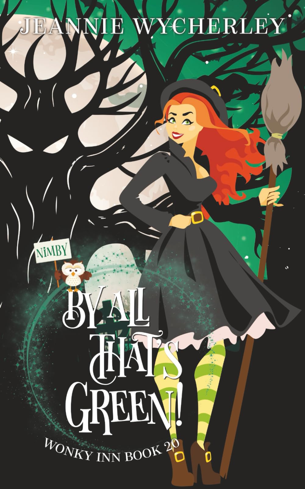 By All That's Green!: A Paranormal Cozy Fantasy Novel (Wonky Inn)