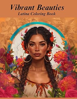Amazon.com: Vibrant Beauties Latina Coloring Book. Beautiful