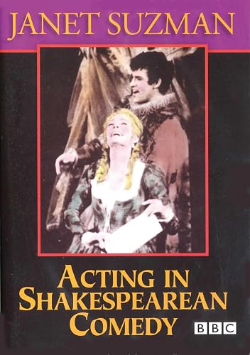 Acting in Shakespearean Comedy