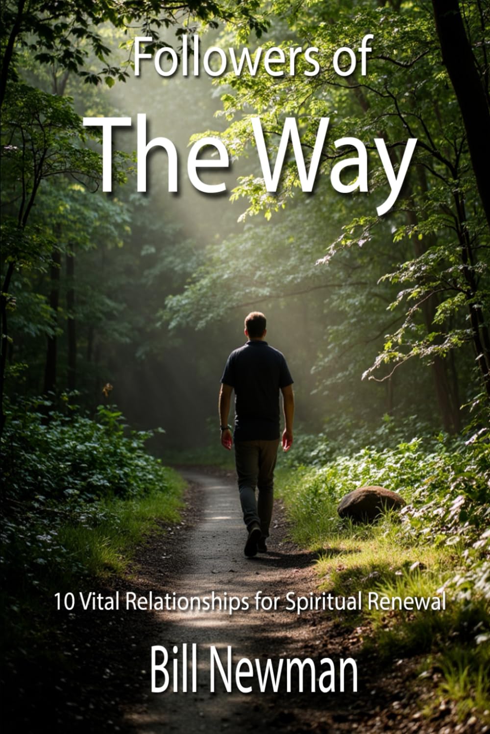 Followers of The Way: 10 Vital Relationships for Spiritual Renewal