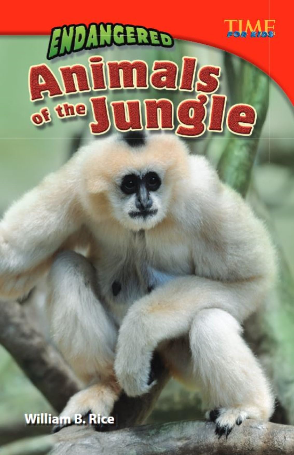 Teacher Created Materials - TIME For Kids Informational Text: Endangered Animals of the Jungle - Grade 5 - Guided Reading Level U
