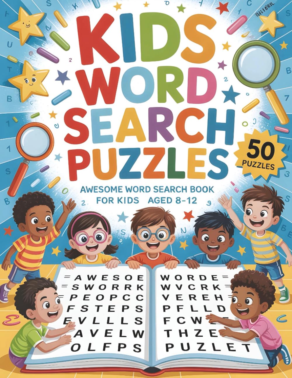 Kids Word Search Puzzles: Awesome Word Search Book for Kids Ages 8-12: 50 Themed Puzzles to Boost Vocabulary & Concentration!