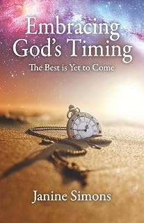 Embracing God's Timing: The Best is Yet to Come