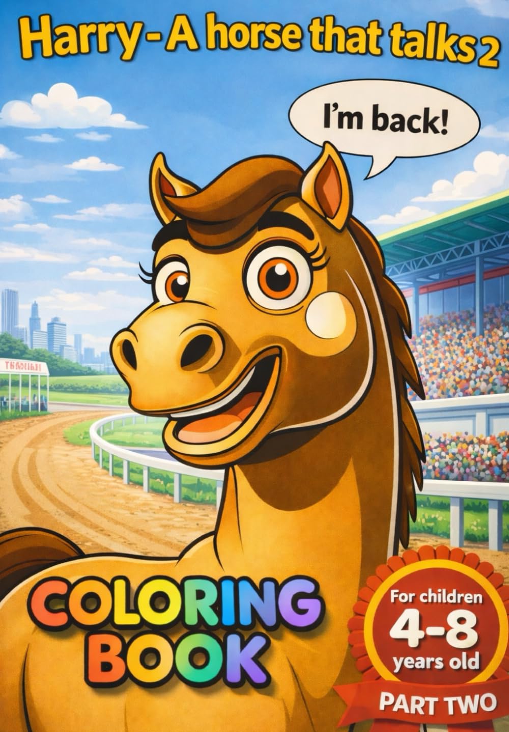 Harry- A horse that talks 2 (colouring book for children - Harry - the talking horse)