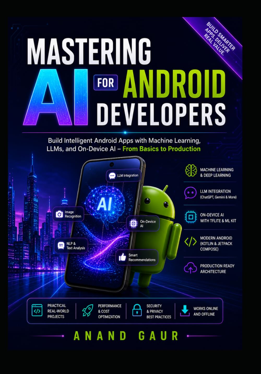 Mastering AI for Android Developers: Build Intelligent Apps from Basics to Production