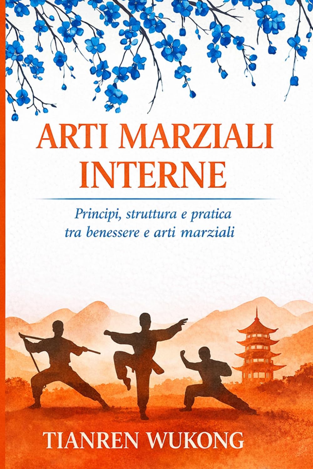 ARTI MARZIALI INTERNE: Principi, struttura e pratica tra salute e arte marziale: 4 (Yangsheng)