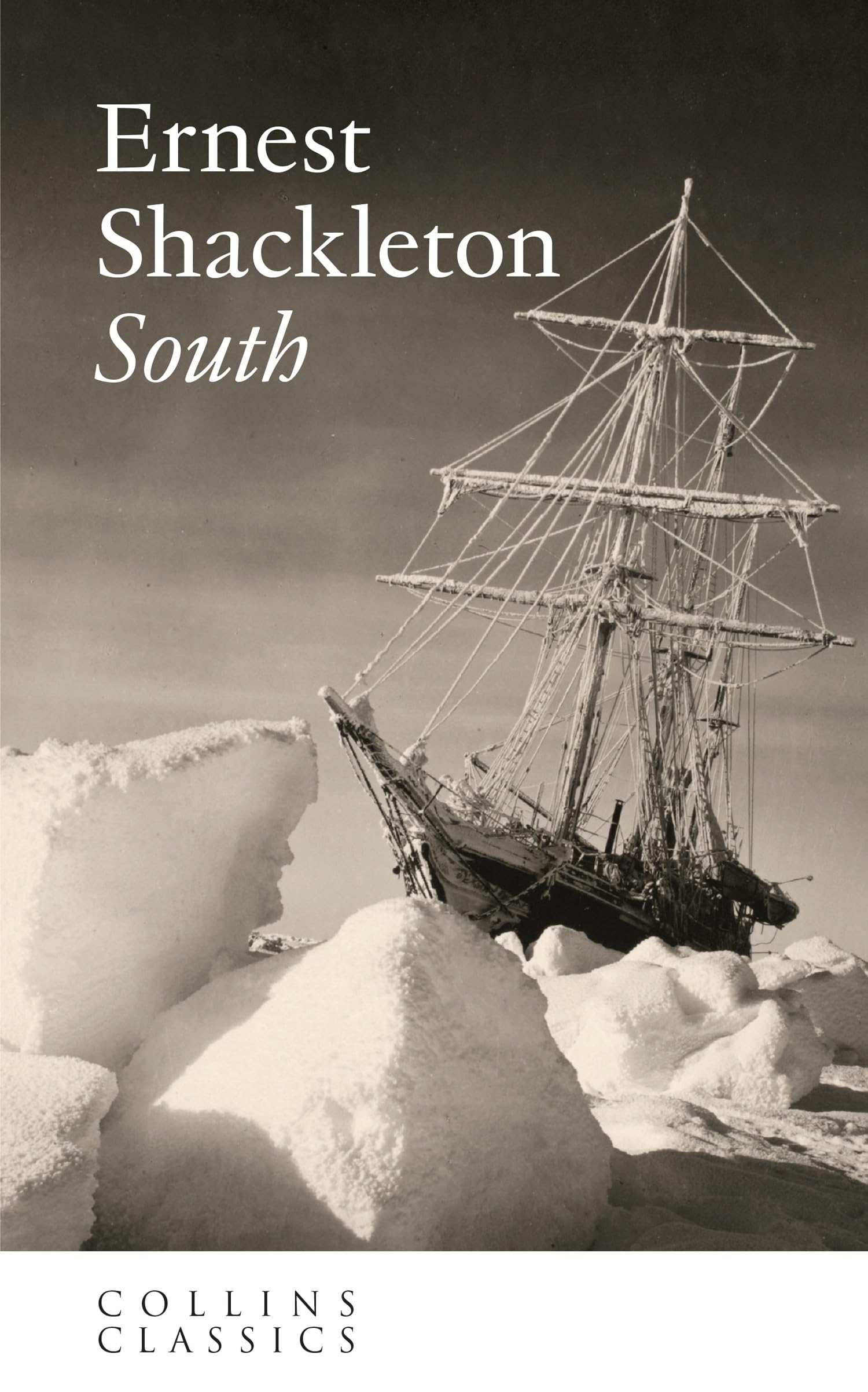 South: An essential, best-loved classic (Collins Classics)