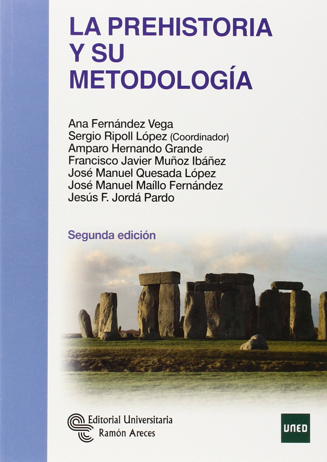 La Prehistoria y su metodología (Libro Técnico)