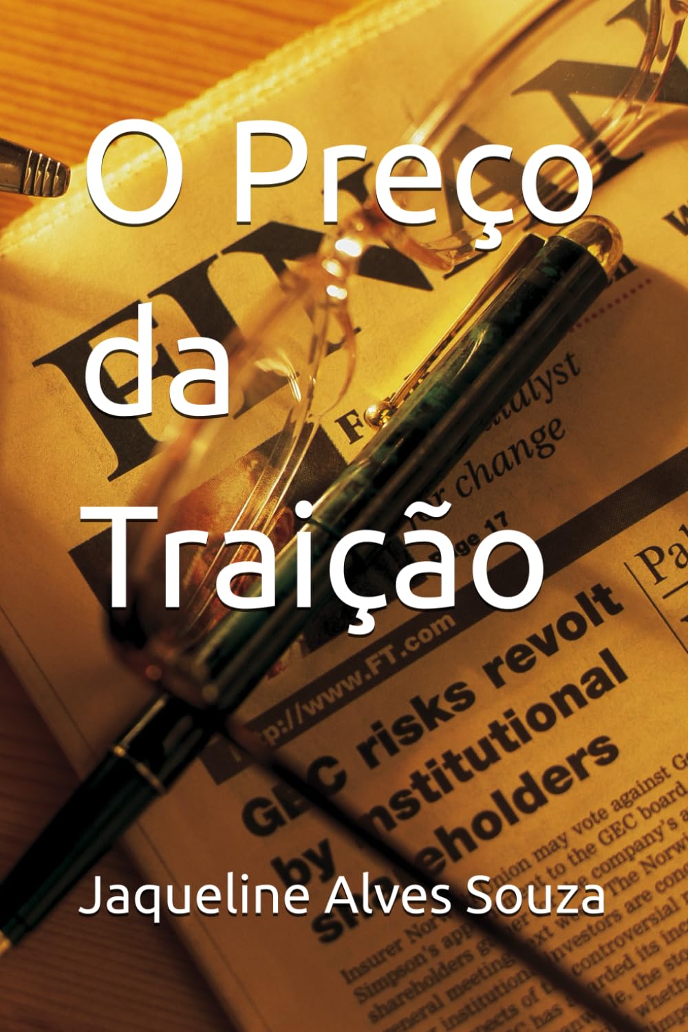 O Preço da Traição