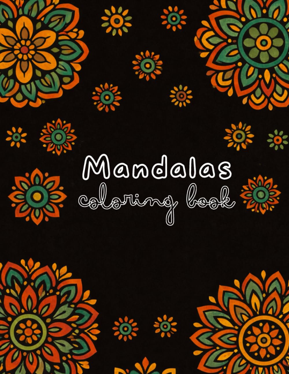 Mandalas Coloring Book: A Relaxing Coloring Book for Quiet Moments