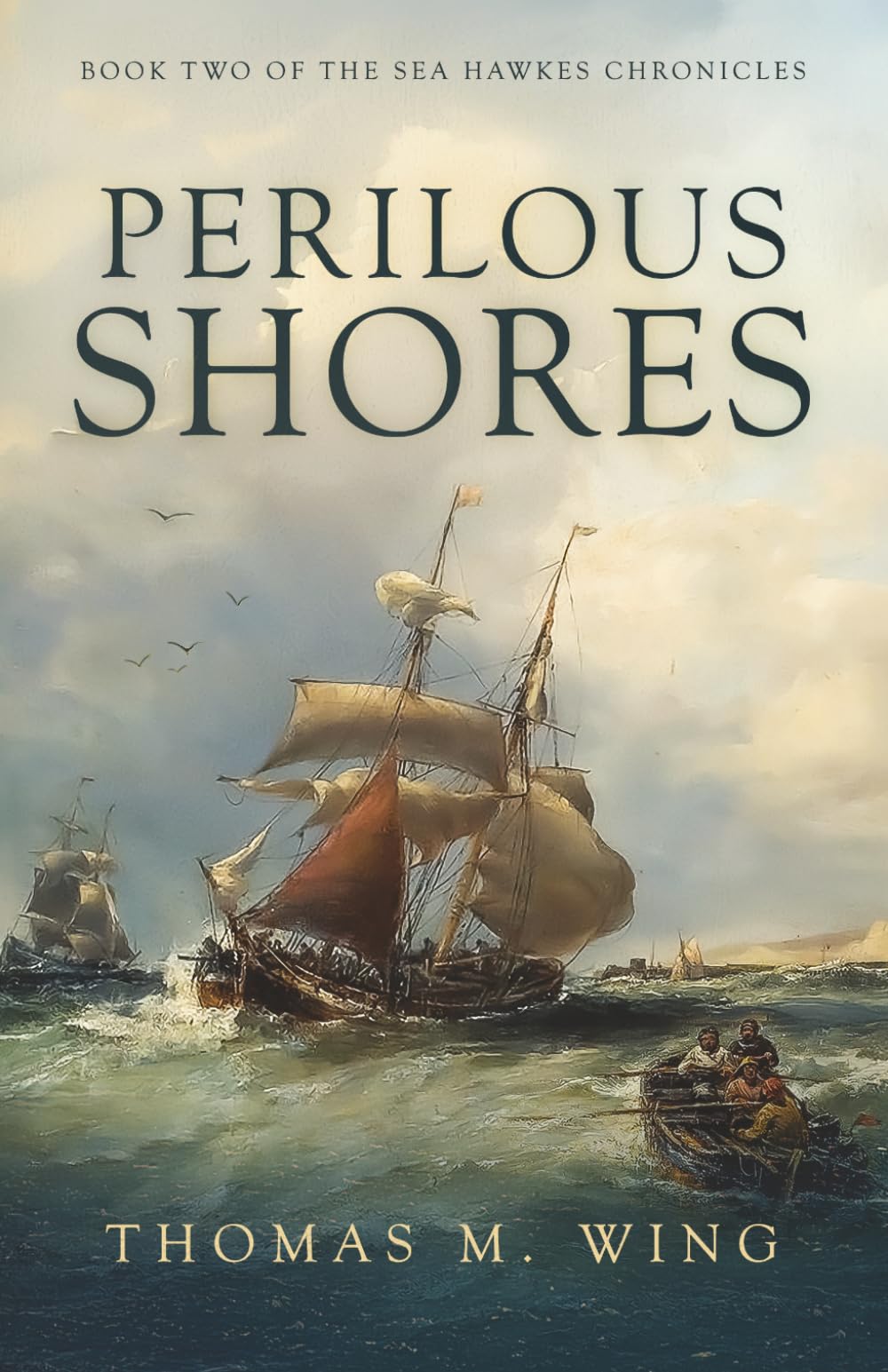 Perilous Shores: Book Two of The Sea Hawkes Chronicles: 2