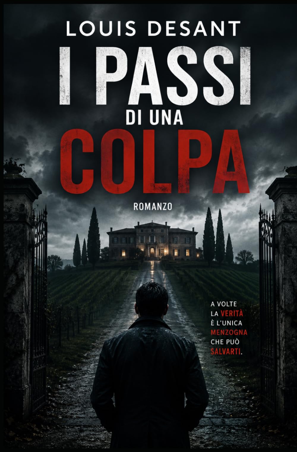 I Passi di una Colpa: La verità è la menzogna più pericolosa
