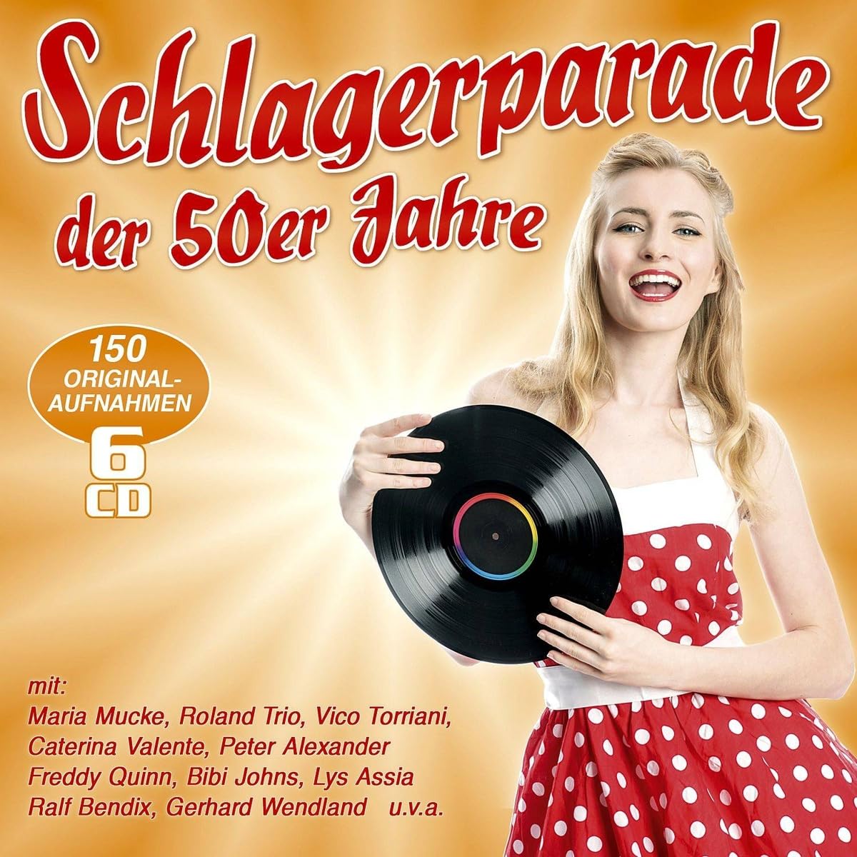 Schlagerparade der 50er Jahre - 150 Originalaufnahmen