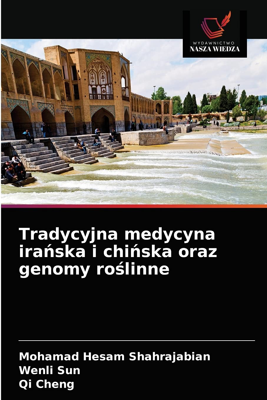 Tradycyjna medycyna irańska i chińska oraz genomy roślinne