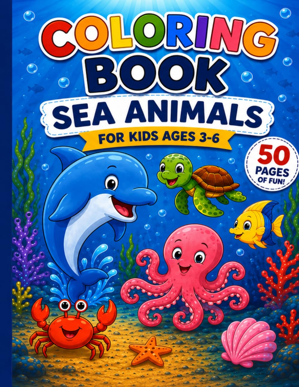 Coloring Book sea animals: for kids ages 3-6